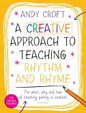 A Creative Approach to Teaching Rhythm and Rhyme (eBook, ePUB)