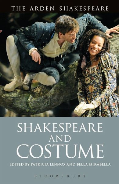 Shakespeare and Costume (eBook, ePUB) Shakespeare and Costume (eBook, ePUB)