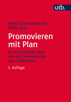 Promovieren mit Plan - Haas, Erika;Gunzenhäuser, Randi