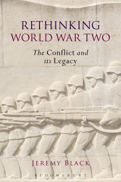 Rethinking World War Two (eBook, PDF) - Black, Jeremy