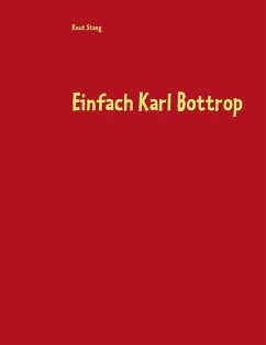 Einfach Karl Bottrop (eBook, ePUB)
