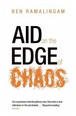 Aid on the Edge of Chaos: Rethinking International Cooperation in a Complex World