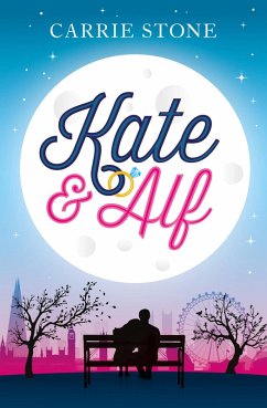 Kate & Alf (eBook, ePUB) - Stone, Carrie