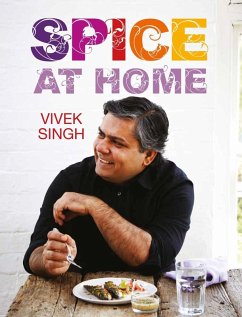 Spice At Home (eBook, ePUB) - Singh, Vivek