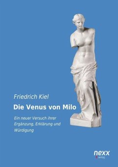 Die Venus von Milo - Kiel, Friedrich