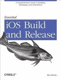 Essential iOS Build and Release (eBook, PDF)