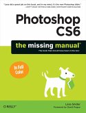 Photoshop CS6: The Missing Manual (eBook, ePUB)