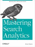 Mastering Search Analytics (eBook, ePUB)