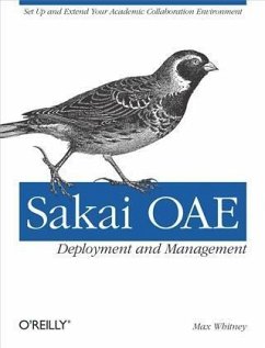 Sakai OAE Deployment and Management (eBook, PDF) - Whitney, Max