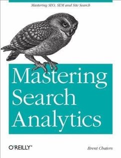 Mastering Search Analytics (eBook, PDF) - Chaters, Brent