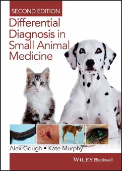 Differential Diagnosis in Small Animal Medicine (eBook, ePUB) - Gough, Alex; Murphy, Kathryn F.