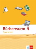 Bücherwurm Sprachbuch 4. Ausgabe Berlin, Brandenburg, Mecklenburg-Vorpommern, Sachsen-Anhalt, Thüringen