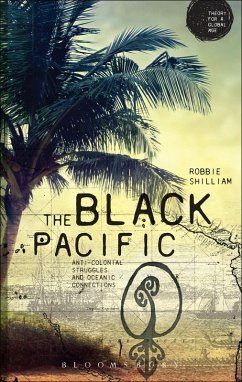 The Black Pacific (eBook, ePUB) - Shilliam, Robbie