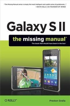 Galaxy S II: The Missing Manual (eBook, PDF) - Gralla, Preston