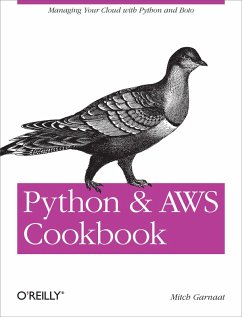 Python and AWS Cookbook (eBook, ePUB) - Garnaat, Mitch