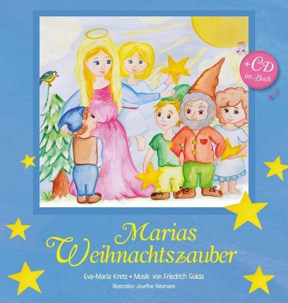 Marias Weihnachtszauber, m. Audio-CD Marias Weihnachtszauber, m. Audio-CD