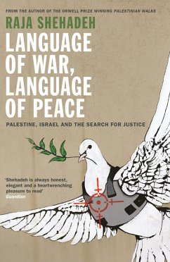 Language of War, Language of Peace (eBook, ePUB) - Shehadeh, Raja
