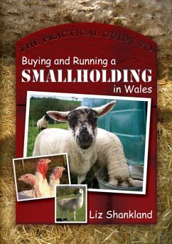 Cover The Practical Guide to Buying and Running a Smallholding in Wales (eBook, ePUB)