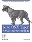 Mac OS X Tiger Server Administration (eBook, PDF)