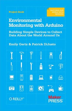 Environmental Monitoring with Arduino (eBook, ePUB) - Gertz, Emily