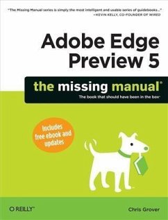 Adobe Edge Preview 5: The Missing Manual (eBook, PDF) - Grover, Chris