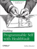 Enabling Programmable Self with HealthVault (eBook, PDF)