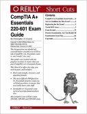 CompTIA A+Essentials 220-601 Exam Guide (eBook, PDF)