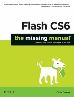 Flash CS6: The Missing Manual (eBook, ePUB) - Grover, Chris