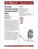 Flex 3 Early Evaluation: Assessing Flex and Your Project Needs (eBook, PDF)