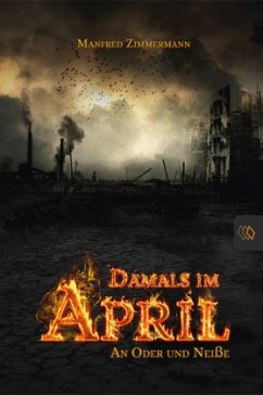 Damals im April - Zimmermann, Manfred
