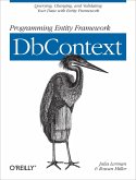 Programming Entity Framework: DbContext (eBook, PDF) Programming Entity Framework: DbContext (eBook, PDF)