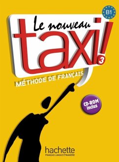 Le nouveau taxi ! 03. Kursbuch mit DVD-ROM - Menand, Robert; Johnson, Anne-Marie