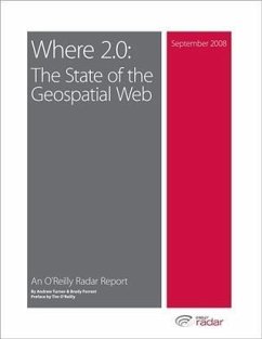 Where 2.0: The State of the Geospatial Web (eBook, PDF) - Turner, Andrew