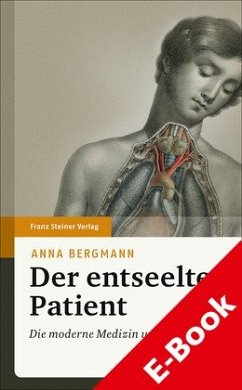 Der entseelte Patient (eBook, PDF) - Bergmann, Anna