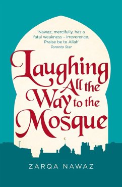 Laughing All the Way to the Mosque (eBook, ePUB) - Nawaz, Zarqa