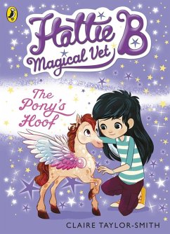 Hattie B, Magical Vet: The Pony's Hoof (Book 5) (eBook, ePUB) - Taylor-Smith, Claire