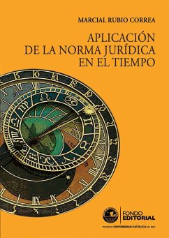 Aplicación de la norma jurídica en el tiempo (eBook, ePUB) - Rubio, Marcial