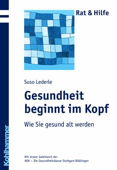 Gesundheit beginnt im Kopf (eBook, ePUB) - Lederle, Suso