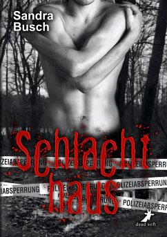 Schlachthaus (eBook, ePUB) - Busch, Sandra