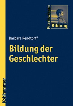 Bildung der Geschlechter (eBook, ePUB) - Rendtorff, Barbara