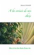 A la croisée de nos choix (eBook, ePUB) - Bild 1