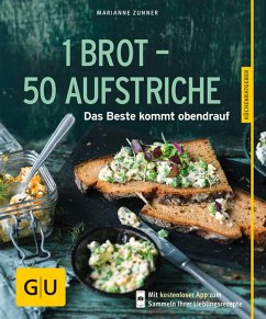 1 Brot - 50 Aufstriche (eBook, ePUB) - Zunner, Marianne