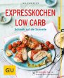Expresskochen Low Carb (eBook, ePUB) - Bild 1
