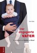 Der engagierte Vater (eBook, PDF) - Bild 1