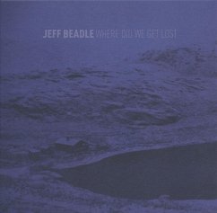 Where Did We Get Lost - Beadle,Jeff