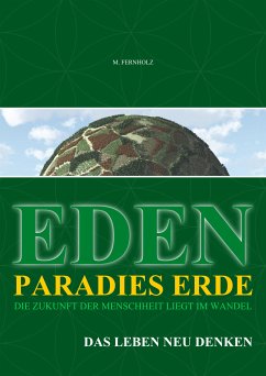 EDEN - Paradies Erde (eBook, ePUB) - Fernholz, M.