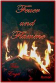 Feuer und Flamme (eBook, ePUB)