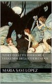 Nani e Folletti: Folklore e leggenda degli esseri fatati (eBook, ePUB)