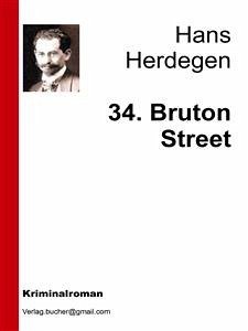 34. Bruton Street (eBook, ePUB) - Herdegen, Hans