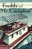Freddy and Mr. Camphor (eBook, ePUB)